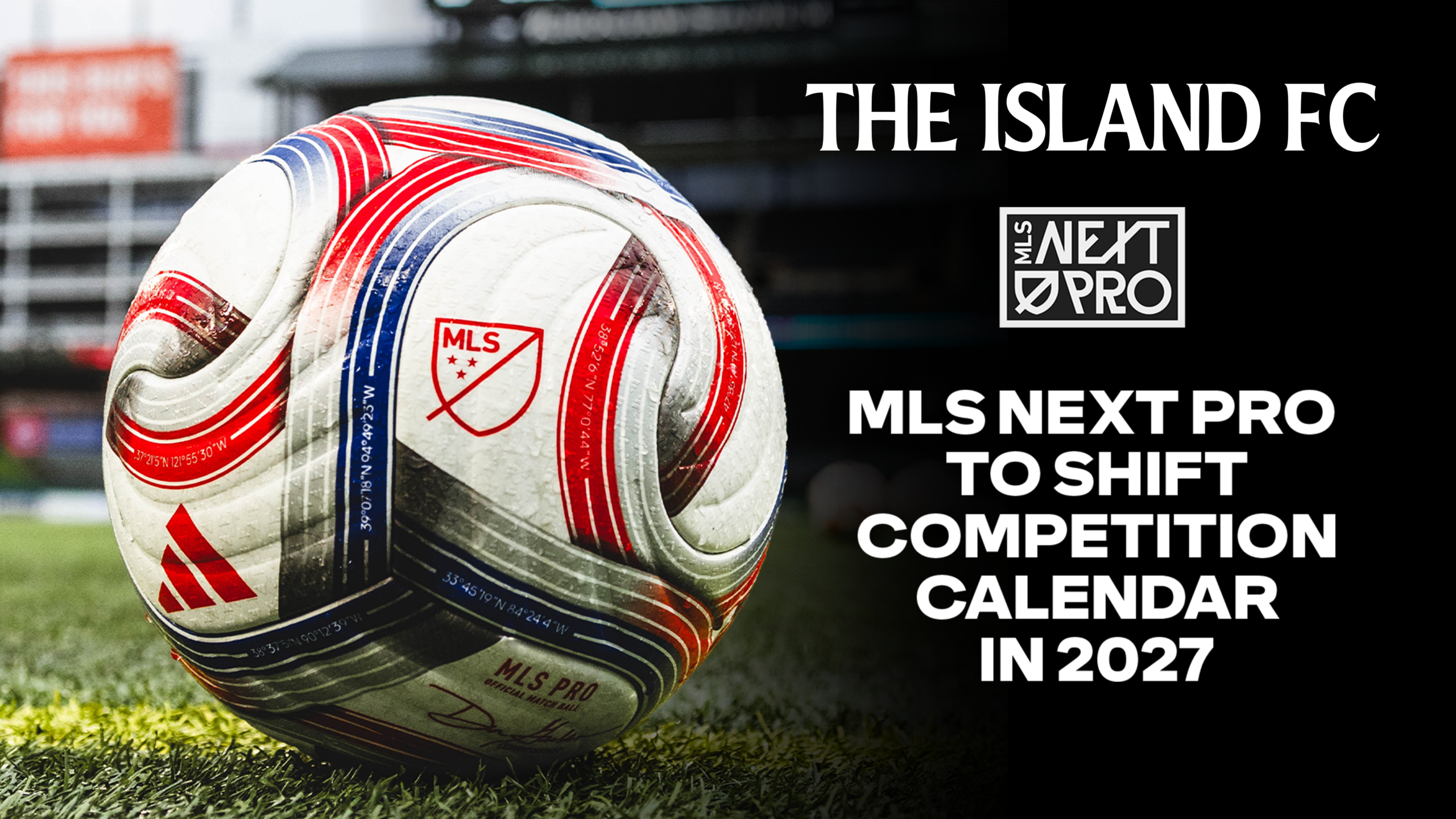 MLS NEXT Pro Kick off 2027